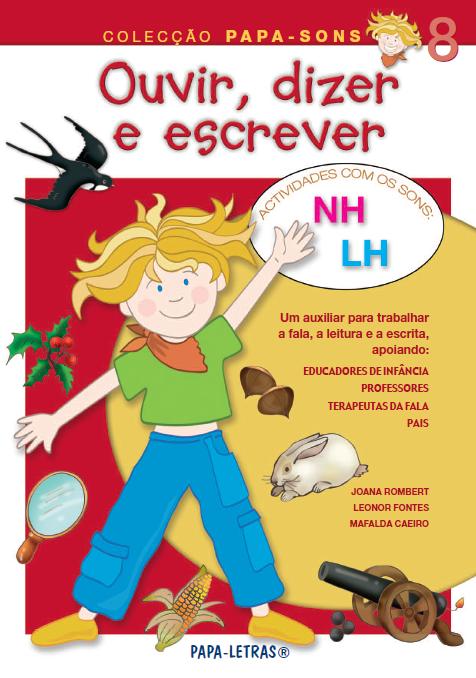 Ouvir, Dizer e Escrever 8 (sons NH e LH)