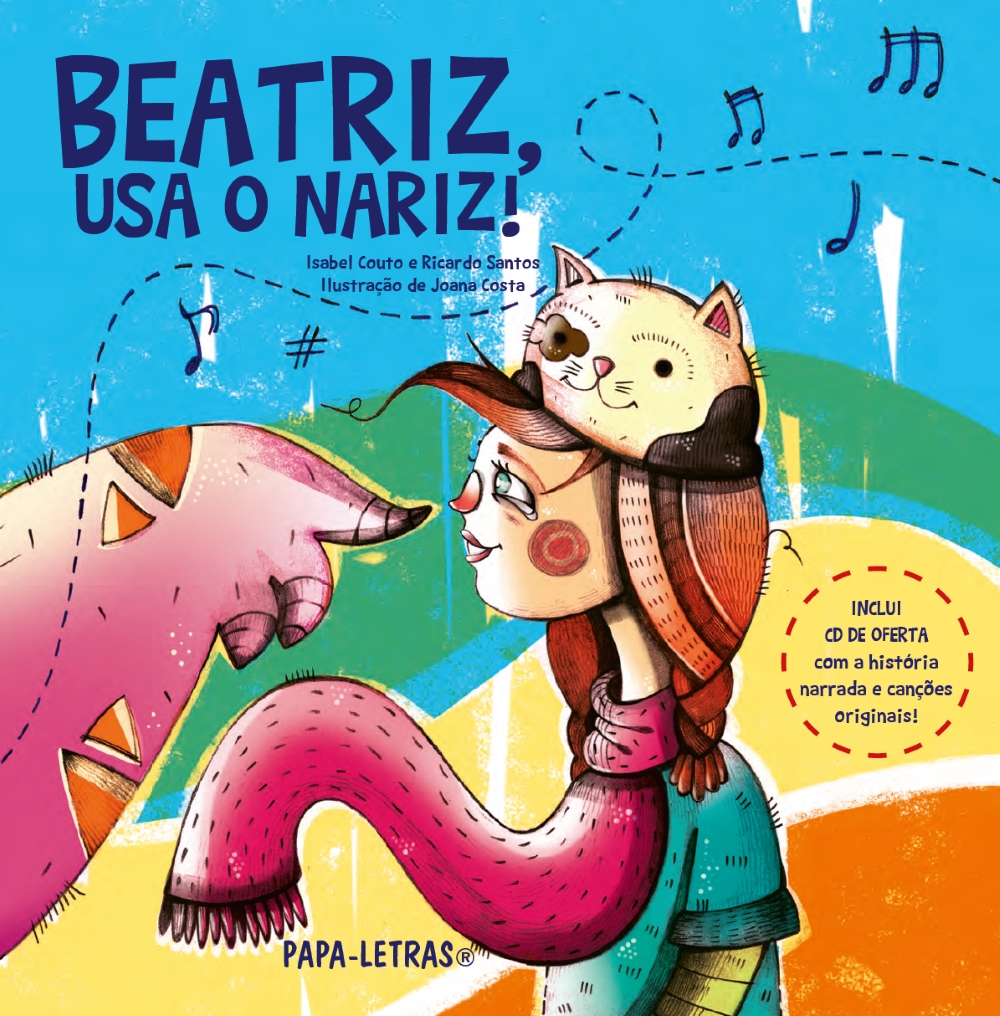 Beatriz, usa o nariz! (com CD áudio)