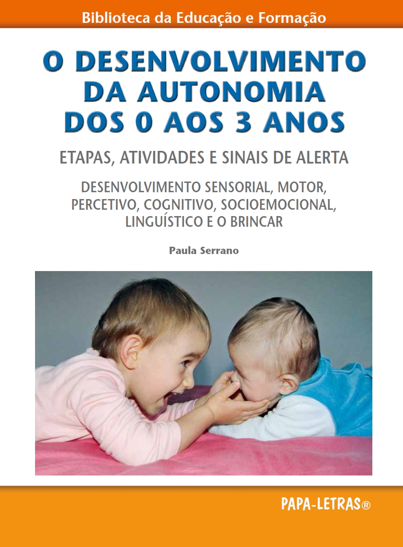 O desenvolvimento da autonomia dos 0 aos 3 anos