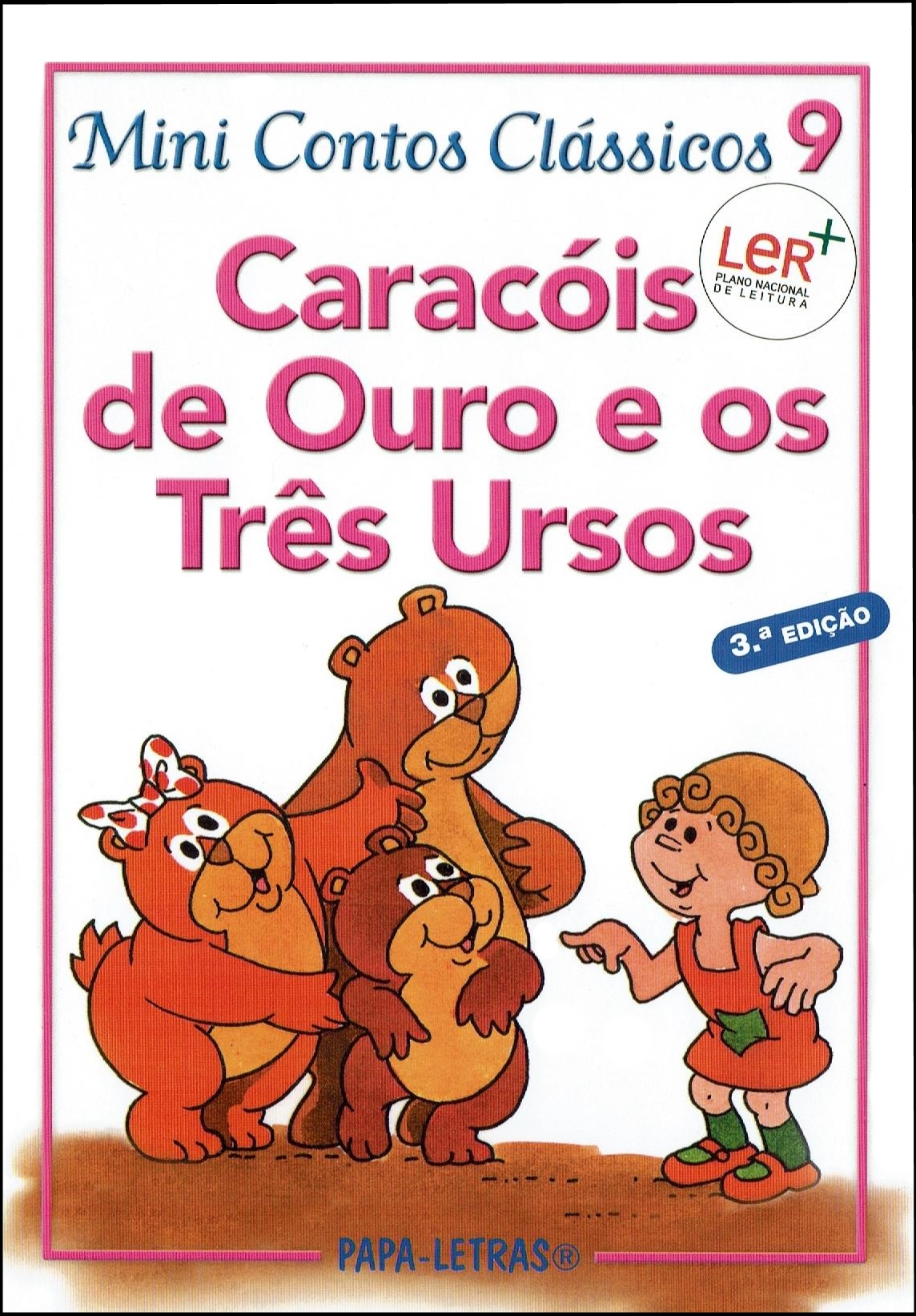 MCC 09 - Caracóis de Ouro e os Três Ursos