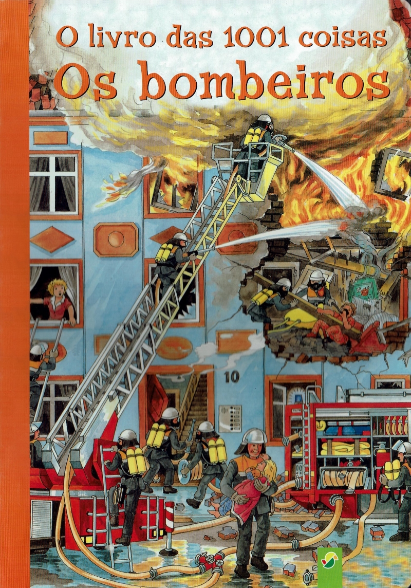 O livro das 1001 coisas - OS BOMBEIROS (PVP Envio CTT)