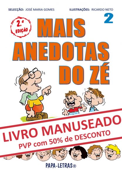 Mais anedotas do Zé - 2 (MANUSEADO)