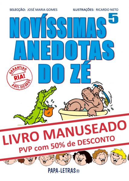 Novíssimas Anedotas do Zé - 5 (MANUSEADO)