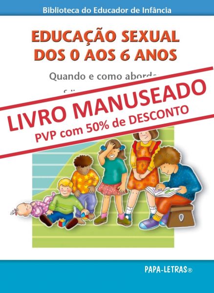 Educação Sexual dos 0 aos 6 anos (MANUSEADO)