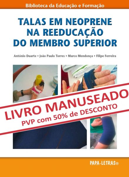 Talas em neoprene na reeducação do membro superior (MANUSEADO)