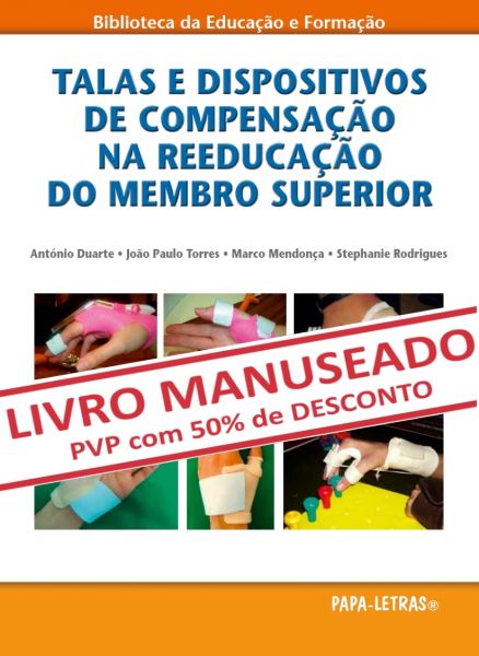 Talas e dispositivos de compensação na reeducação do membro superior (MANUSEADO)