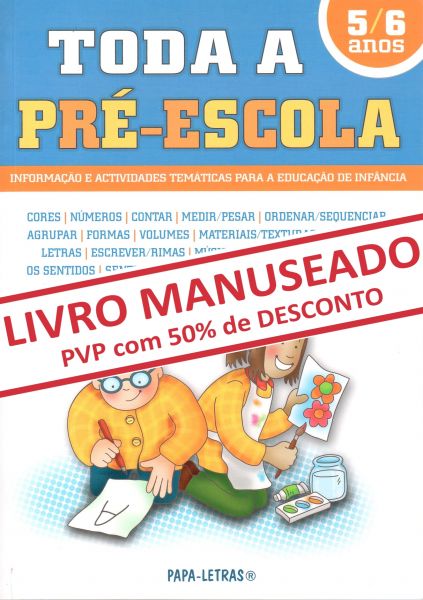 Toda a Pré-Escola - 5/6 anos (MANUSEADO)