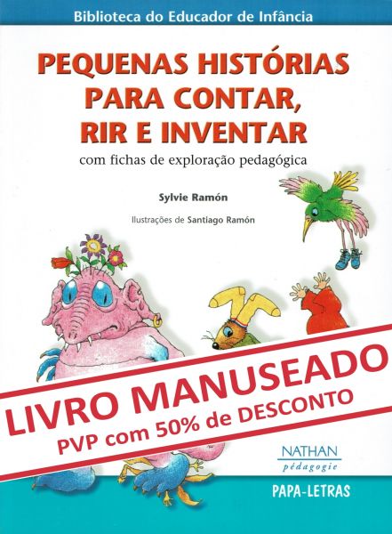 Pequenas Histórias para Contar, Rir e Inventar (MANUSEADO)