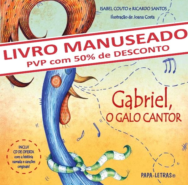 Papa-Letras - Gabriel, o Galo Cantor (com CD áudio) (MANUSEADO)