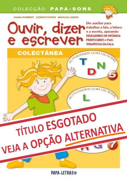 COLECTÂNEA Ouvir, Dizer e Escrever 5 a 7 (ESGOTADO)