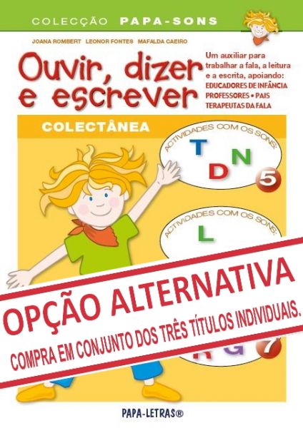 COLECTÂNEA Ouvir, Dizer e Escrever 5 a 7 (ALTERNATIVA M.)