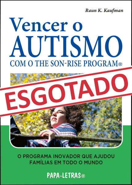 Vencer o Autismo - com o The Son-Rise Program®