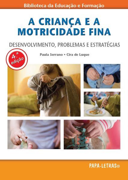 A criança e a motricidade fina