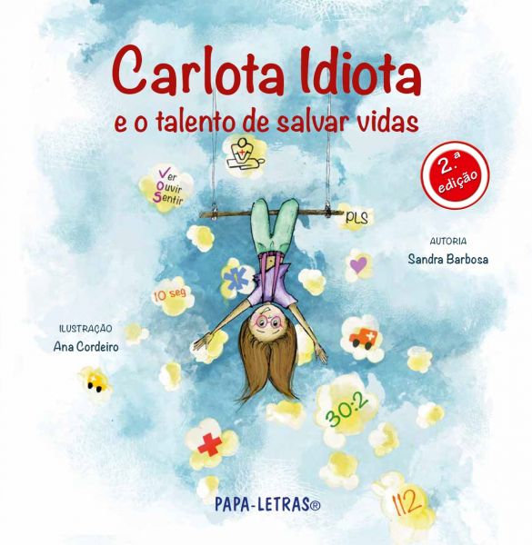 Carlota Idiota e o talento de salvar vidas