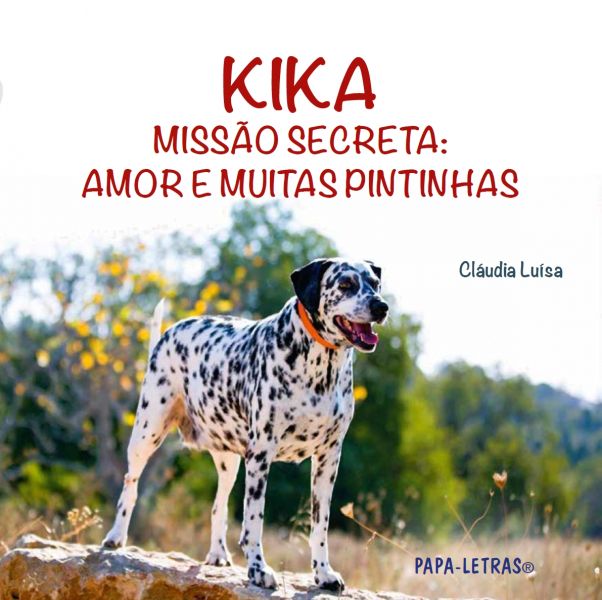 KIKA – Missão secreta: amor e muitas pintinhas