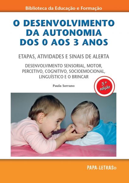 O desenvolvimento da autonomia dos 0 aos 3 anos
